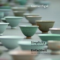 Abbildung von: Günter Figal - Simplicity. On a Bowl by Young-Jae Lee / Einfachheit. Über eine Schale von Young-Jae Lee - Modo Press