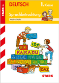 Cover: STARK Sprachbetrachtung 1. Klasse - Training Grundschule - Grundwissen, Aufgaben und L&ouml;sungen - Stark Verlag