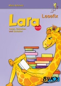 Cover: Lara Lesefix Bd. 3 - BVK Buch Verlag Kempen