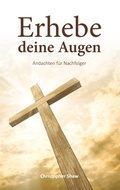 Cover: Erhebe deine Augen - Lichtzeichen Verlag