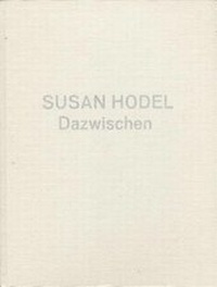 Enlarge image Cover: Susan Hodel - Verlag f. mod. Kunst