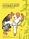 Cover: Gyokko Ry&ucirc; Taijutsu no Kata - Ettig, W