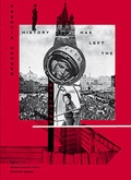 Cover: History has left the Building - Spector Books