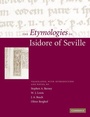 Cover: The Etymologies of Isidore of Seville - Cambridge University Press