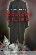 Cover: T&ouml;dliche Lilien - Kehl Verlag