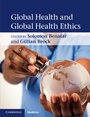 Cover: Global Health and Global Health Ethics - Cambridge University Press
