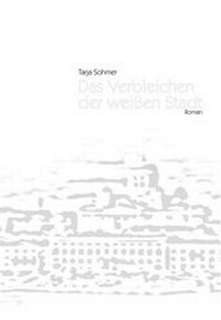 Abbildung von: Das Verbleichen der weißen Stadt - Labonde, H