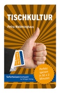 Cover: Sofortwissen kompakt: Tischkultur - Heragon Verlag GmbH