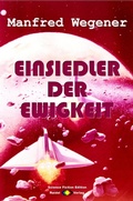 Cover: Einsiedler der Ewigkeit - Raidel Vlg eBooks