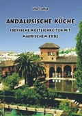 Cover: Andalusische K&uuml;che - Buffalo Verlag