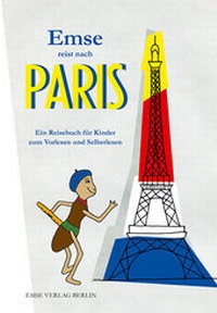 Abbildung von: Emse reist nach Paris - Emse Verlag Berlin