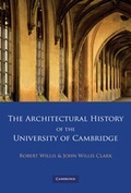 Cover: The Architectural History of the University of Cambridge and of the Colleges of Cambridge and Eton 4 Volume Paperback Set - Cambridge University Press