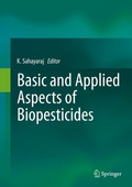 Cover: Basic and Applied Aspects of Biopesticides - Springer