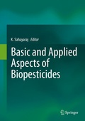 Cover: Basic and Applied Aspects of Biopesticides - Springer