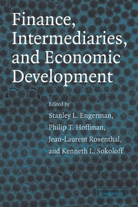 Enlarge image Cover: Finance, Intermediaries, and Economic Development - Cambridge University Press