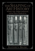 Cover: The Shaping of Art History - Cambridge University Press