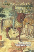Cover: Emperor Charles V, Impresario of War - Cambridge University Press