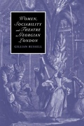 Cover: Women, Sociability and Theatre in Georgian London - Cambridge University Press