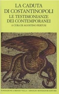 Abbildung von: Caduta di Costantinopoli - Scrittori greci e latini;Mondadori