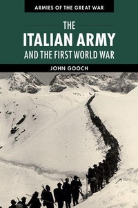 Enlarge image Cover: The Italian Army and the First World War - Cambridge University Press