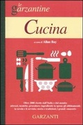 Cover: Cucina. L'enciclopedia per tutti: principianti e appassionati della cucina - Le Garzantine;Garzanti