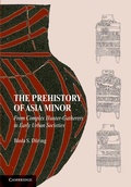 Cover: The Prehistory of Asia Minor - Cambridge University Press