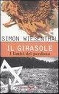Abbildung von: Il girasole. I limiti del perdono - Gli elefanti. Saggi;Garzanti