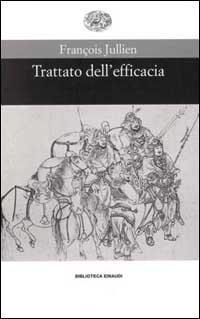 Abbildung von: Trattato dell'efficacia - Biblioteca Einaudi;Einaudi