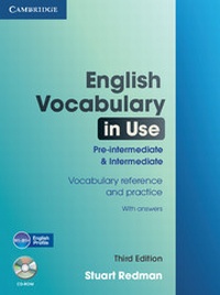Enlarge image Cover: English Vocabulary in Use: Pre-intermediate and Intermediate with Answers and CD-ROM - Cambridge University Press