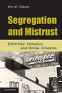 Cover: Segregation and Mistrust - Cambridge University Press