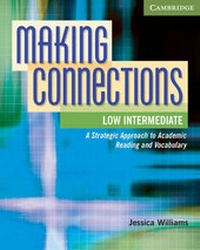 Enlarge image Cover: Making Connections Low Intermediate Student's Book - Cambridge University Press