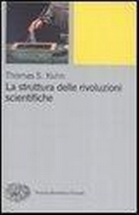 Abbildung von: La struttura delle rivoluzioni scientifiche - Piccola biblioteca Einaudi. Nuova serie;Einaudi