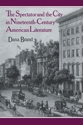 Cover: The Spectator and the City in Nineteenth Century American Literature - Cambridge University Press