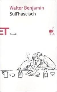 Abbildung von: Sull'hascisch - Einaudi tascabili. Saggi;Einaudi