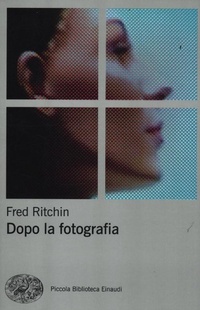 Abbildung von: Dopo la fotografia - Piccola biblioteca Einaudi;Einaudi
