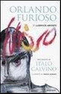 Abbildung von: «Orlando furioso» di Ludovico Ariosto raccontato da Italo Calvino - Mondadori