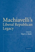 Cover: Machiavelli's Liberal Republican Legacy - Cambridge University Press