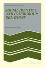 Cover: Social Identity and Intergroup Relations - Cambridge University Press