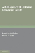 Cover: A Bibliography of Historical Economics to 1980 - Cambridge University Press