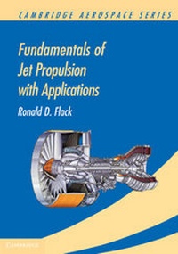 Enlarge image Cover: Fundamentals of Jet Propulsion with Applications - Cambridge University Press