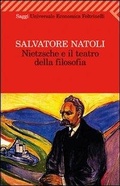 Cover: Nietzsche e il teatro della filosofia - Universale economica. Saggi;Feltrinelli