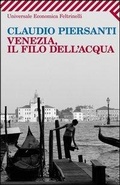 Cover: Venezia, il filo dell'acqua - Feltrinelli Traveller