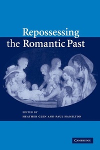 Enlarge image Cover: Repossessing the Romantic Past - Cambridge University Press