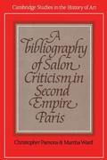 Cover: A Bibliography of Salon Criticism in Second Empire Paris - Cambridge University Press