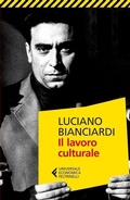 Abbildung von: Il lavoro culturale - Universale economica;Feltrinelli