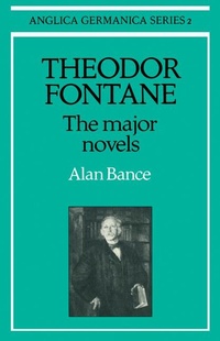 Abbildung von: Theodor Fontane: The Major Novels - Cambridge University Press