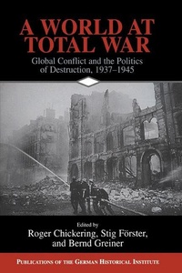 Enlarge image Cover: A World at Total War - Cambridge University Press