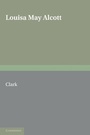Cover: Louisa May Alcott - Cambridge University Press