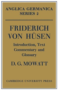 Enlarge image Cover: Friderich von Husen: Introduction, Text, Commentary and Glossary - Cambridge University Press