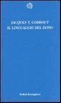 Abbildung von: Il linguaggio del dono - Temi;Bollati Boringhieri